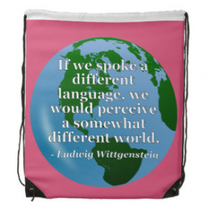 Different language different world Quote. Globe Drawstring Backpacks