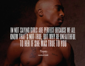 2pac on being unfaithful