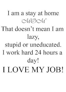 Kid Love Quotes, Hardest Job, Exactly, Stay At Home Moms Quotes, Stay ...