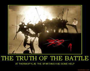 the-truth-of-the-battle-battle-300-spartan-demotivational-poster ...