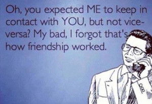 friendship works two ways quotes