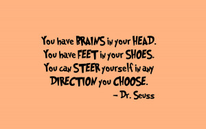 Dr Seuss Quotes You Have Brains In Your Head