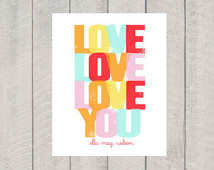 Nursery Art Print - Love Love Love You - Custom Name Print ...