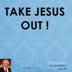 Pat Robertson Quotes