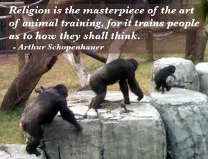 Religion is the masterpiece of the art of animal training ,