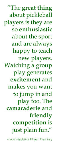 Quote by Local Pickleball Player