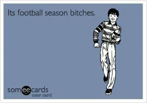 Auburn Football Ecards, Sports Ecards, Bitch Football, Football Quotes ...