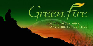 Discover how Aldo Leopold influenced the modern environmental movement ...