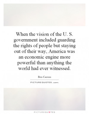 ... economic engine more powerful than anything the world had ever