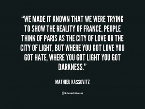 quote-Mathieu-Kassovitz-we-made-it-known-that-we-were-21842.png