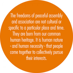 The Rights to Freedom of Peaceful Assembly & of Association