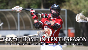 Men's Lacrosse Celebrates Tenth Season Of Play With School Record Ten ...