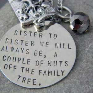 Sisters nuts off fam tree.