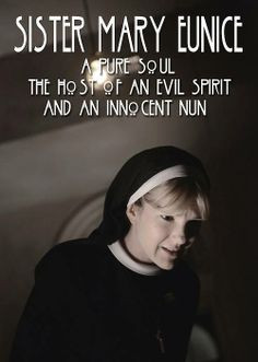 Sister Mary Eunice AHS Asylum sister mari, american horror, sister ...