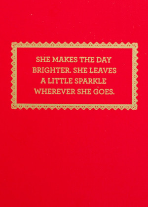 she makes the day brighter - for my daughter Personalized, Fave Quotes ...