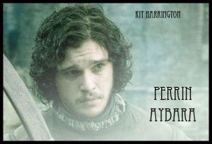 WOT dream cast #24Kit Harrington is Perrin AybaraBecause of reasons.