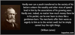 ever can a youth transferred to the society of his betters unlearn ...