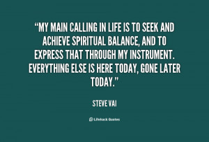 quote-Steve-Vai-my-main-calling-in-life-is-to-34374.png