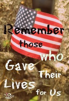 10 Memorial Day Quotes … Because We Will Never Forget! | The Stir