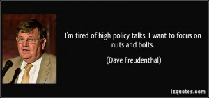 policy talks I want to focus on nuts and bolts Dave Freudenthal