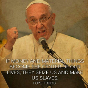 Pope Francis quotes. Popes. Catholic