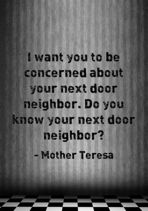 ... about your next door neighbor do you know your next door neighbor