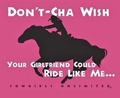 Texas Cowgirl, Cowboy, Horse quotes photos,rustic decor signs More