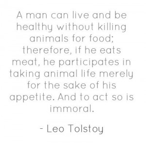 Vegan quote Leo Tolstoy