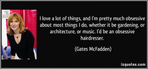 More Gates McFadden Quotes
