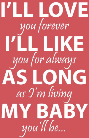 11x17 I'll Love You Forever Book Quote by BeautifulSayings on Etsy, $3 ...