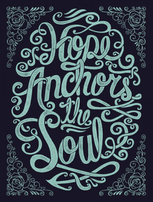 Hope Anchors The Soul Art Print