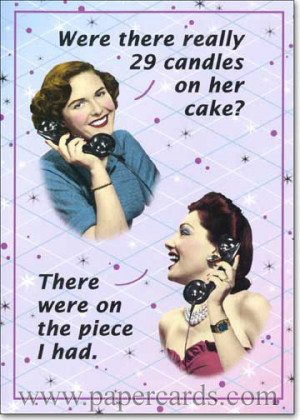 Funny Birthday Card Sayings For Women #1