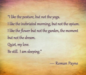 Quote from novelist Roman Payne