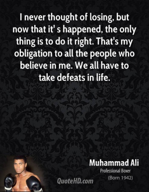 muhammad-ali-athlete-quote-i-never-thought-of-losing-but-now-that-it-s ...
