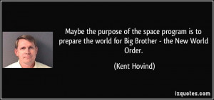 Maybe the purpose of the space program is to prepare the world for Big ...
