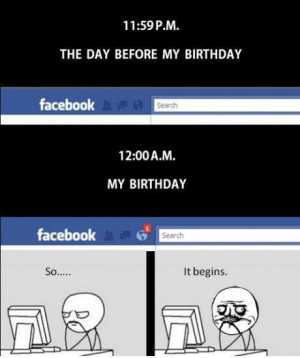 Funny Facebook Status - The Day Before My Birthday