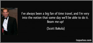 More Scott Bakula Quotes