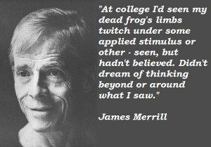 James merrill famous quotes 1