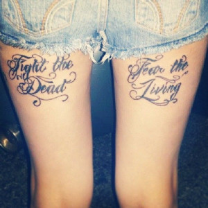 The Walking Dead tattoo quote. #tattoos #thewalkingdead # ...