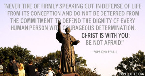 ... -out-in-defense-of-life-from-its-conception-pope-john-paul-ii.jpg