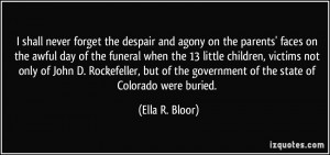 More Ella R. Bloor Quotes