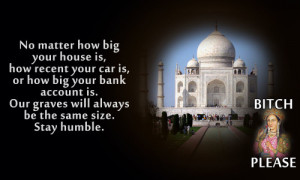 Taj Mahal Troll Bitch Please by Mumtaz Mahal