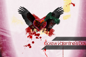 Screw_Valentine__s_Day_____by_kuzzeyesedsoe.jpg