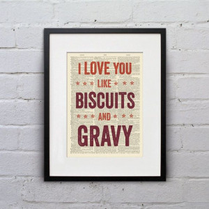 ... Like Biscuits And Gravy - Inspirational Quote Dictionary Page Book