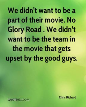 Galleries Glory Road Quotes Don Haskins Glory Road Movie Quotes