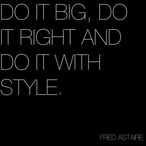 , Life, Fred Astaire Quotes, Style Quotes, Mr. Big, Fashion Quotes ...
