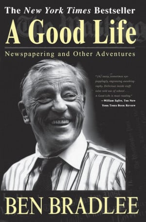 ... Hot Seat Quotes of the Day - Wednesday, October 22, 2014 - Ben Bradlee