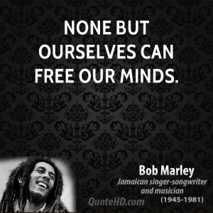 bob-marley-musician-quote-none-but-ourselves-can-free-our.jpg