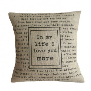 In My Life' Pillow Cover for the REal Love True Love .Pure Love... af