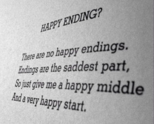 There are no happy endings.
